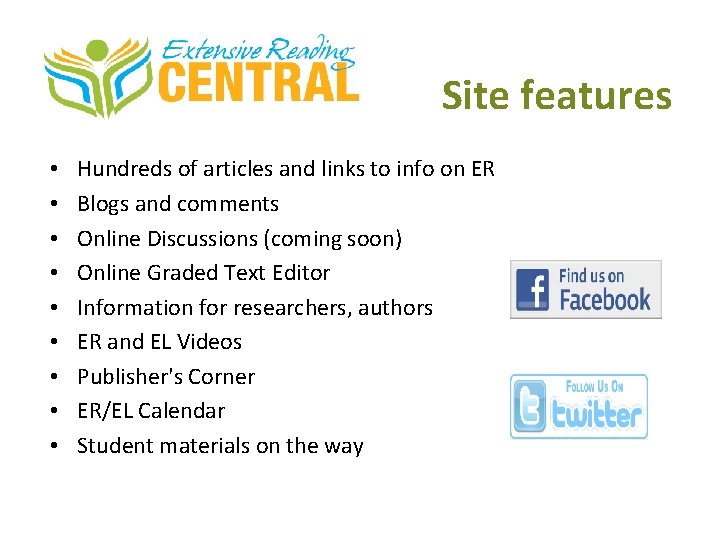 Site features • • • Hundreds of articles and links to info on ER