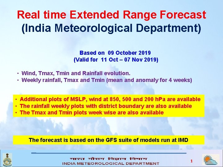 Real time Extended Range Forecast (India Meteorological Department) Based on 09 October 2019 (Valid