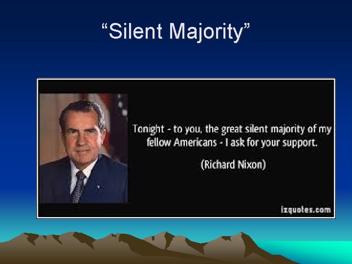 “Silent Majority” 