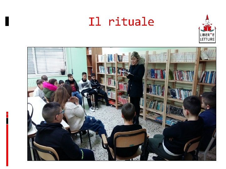Il rituale 