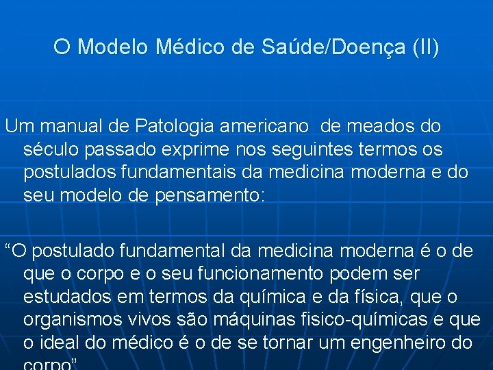 O Modelo Médico de Saúde/Doença (II) Um manual de Patologia americano de meados do