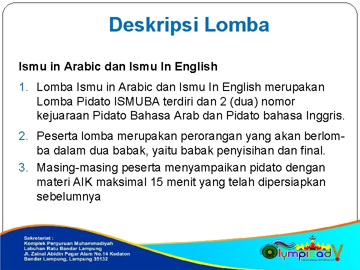 Deskripsi Lomba Ismu in Arabic dan Ismu In English 1. Lomba Ismu in Arabic