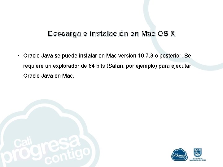 Descarga e instalación en Mac OS X • Oracle Java se puede instalar en