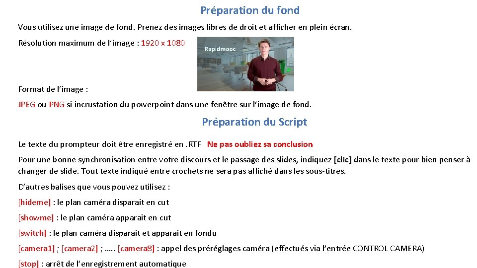 Préparation du fond Vous utilisez une image de fond. Prenez des images libres de