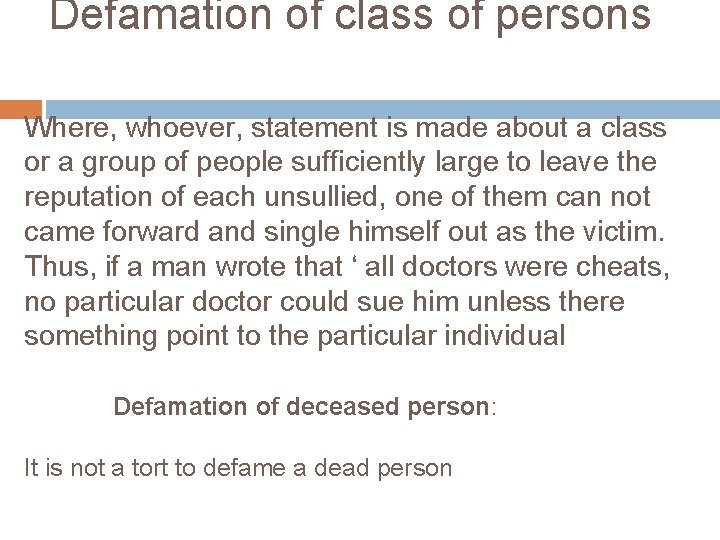 Defamation of class of persons Where, whoever, statement is made about a class or