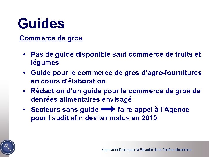 Guides Commerce de gros • Pas de guide disponible sauf commerce de fruits et