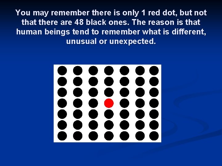 You may remember there is only 1 red dot, but not that there are