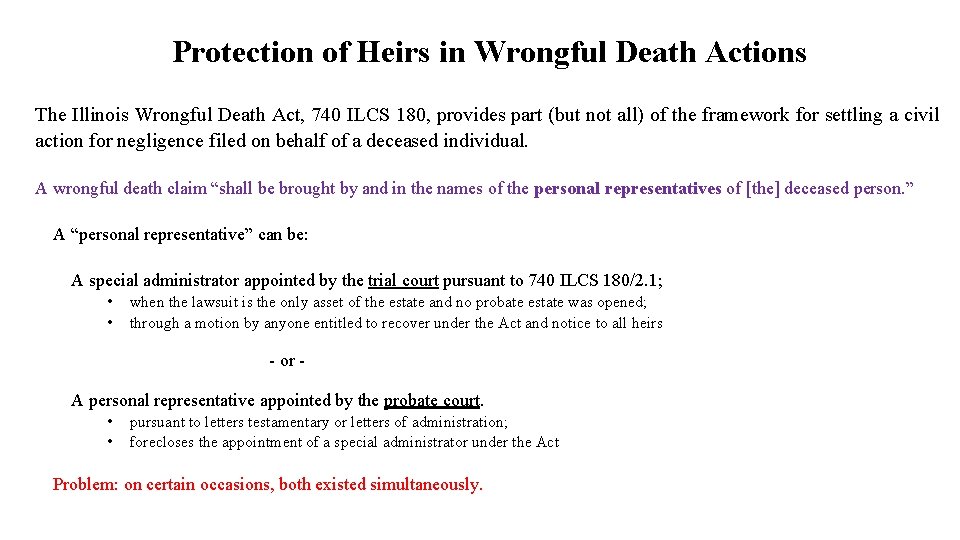 Protection of Heirs in Wrongful Death Actions The Illinois Wrongful Death Act, 740 ILCS