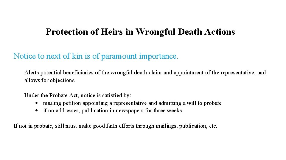 Protection of Heirs in Wrongful Death Actions Notice to next of kin is of
