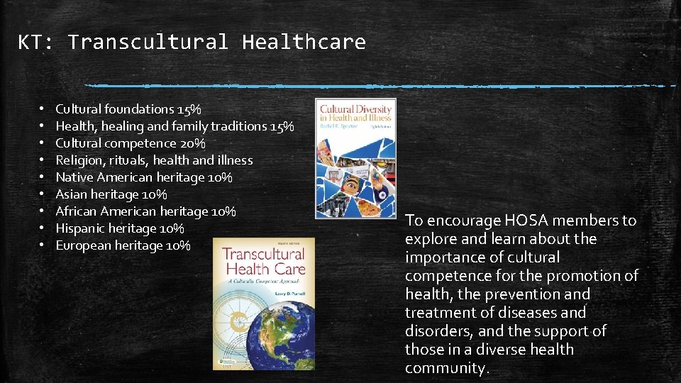 KT: Transcultural Healthcare • • • Cultural foundations 15% Health, healing and family traditions