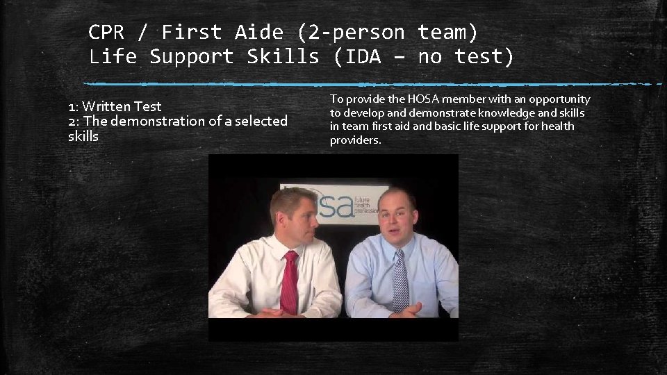 CPR / First Aide (2 -person team) Life Support Skills (IDA – no test)