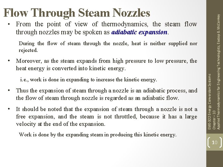  • From the point of view of thermodynamics, the steam flow through nozzles