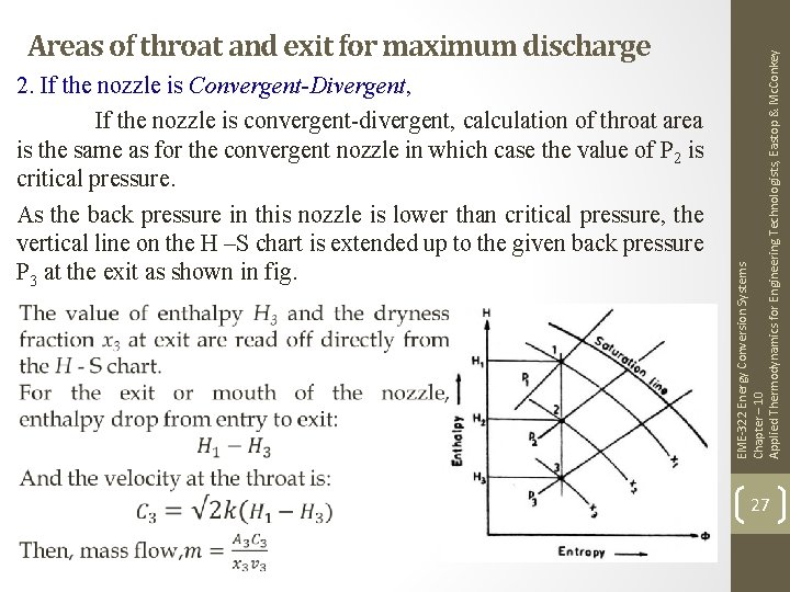 2. If the nozzle is Convergent-Divergent, If the nozzle is convergent-divergent, calculation of throat
