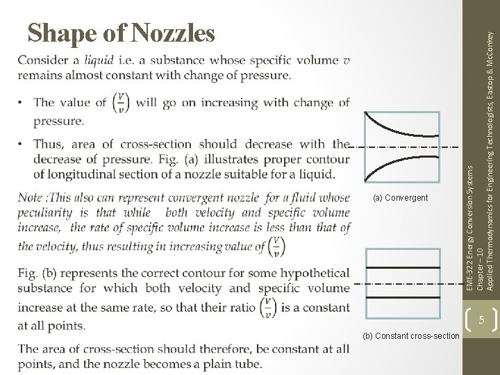 (a) Convergent (b) Constant cross-section EME-322 Energy Conversion Systems Chapter – 10 Applied Thermodynamics