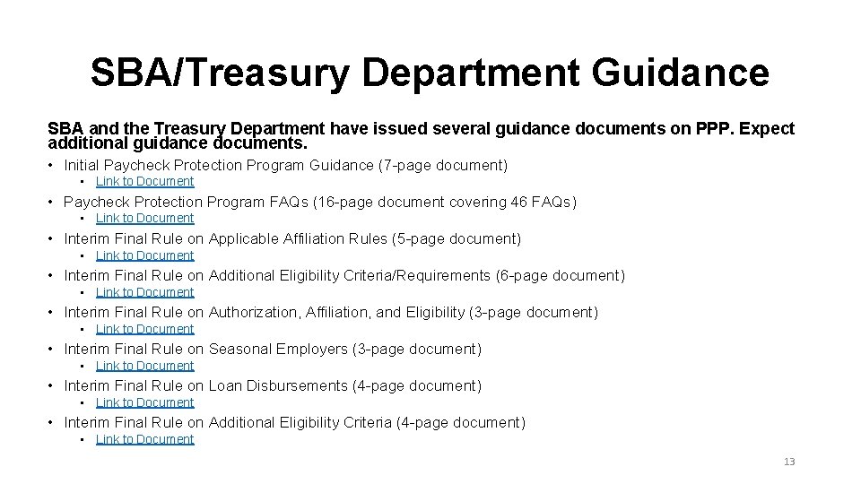 SBA/Treasury Department Guidance SBA and the Treasury Department have issued several guidance documents on