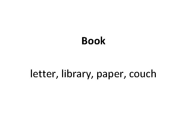 Book letter, library, paper, couch 