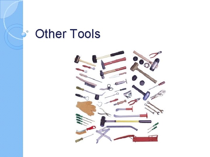 Other Tools 