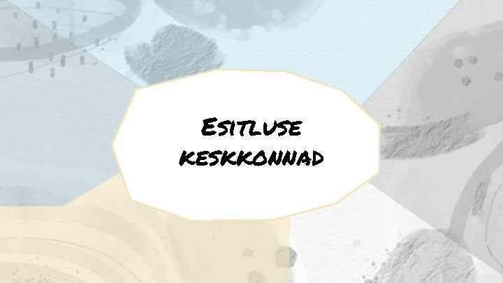 Esitluse keskkonnad 