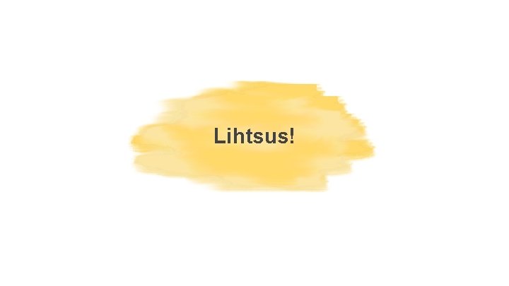 Lihtsus! 