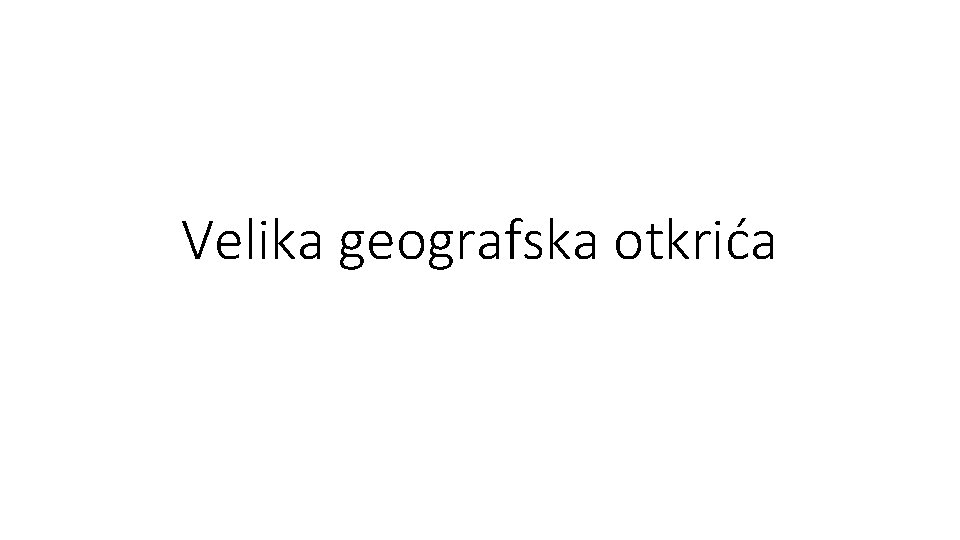 Velika geografska otkrića 