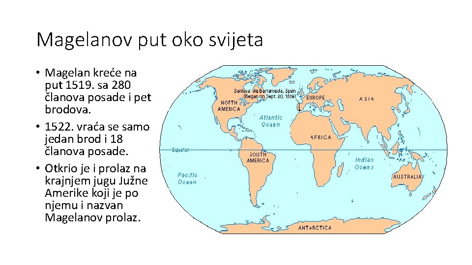 Magelanov put oko svijeta • Magelan kreće na put 1519. sa 280 članova posade