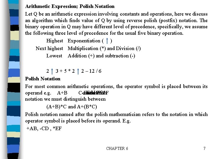 Arithmetic Expression; Polish Notation Let Q be an arithmetic expression involving constants and operations, Arithmetic Expression; Polish Notation Let Q be an arithmetic expression involving constants and operations,