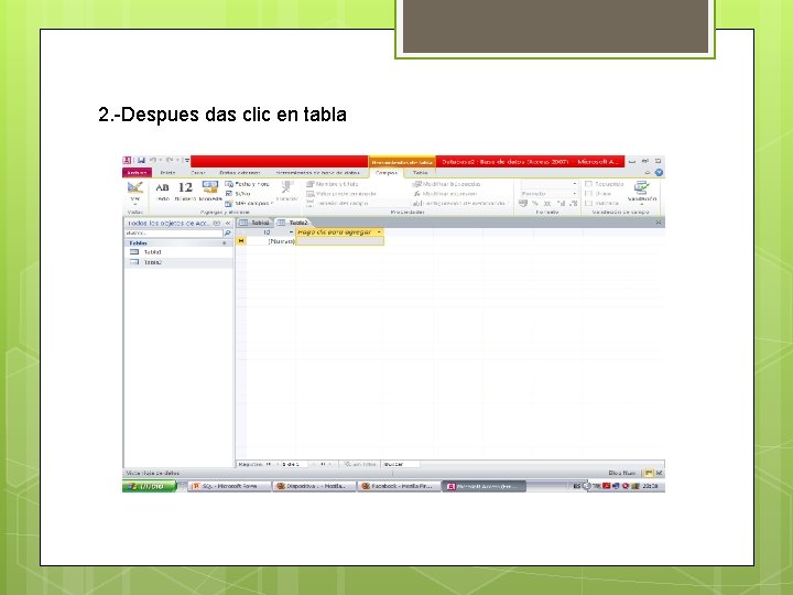 2. -Despues das clic en tabla 