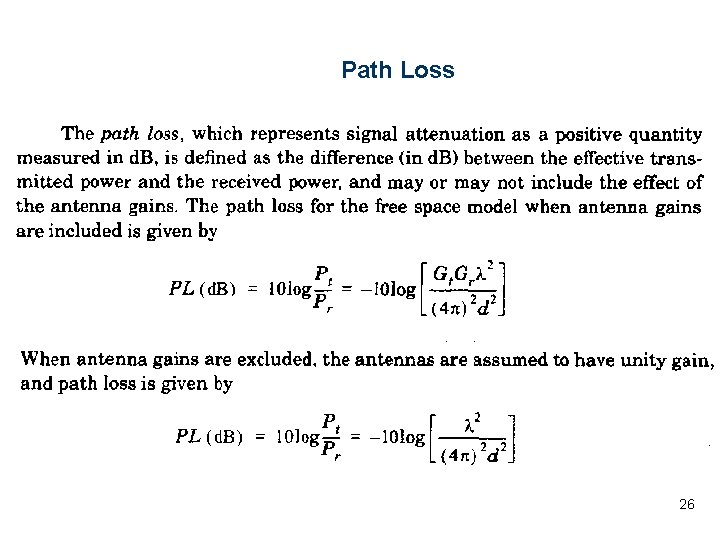 Path Loss 26 Path Loss 26