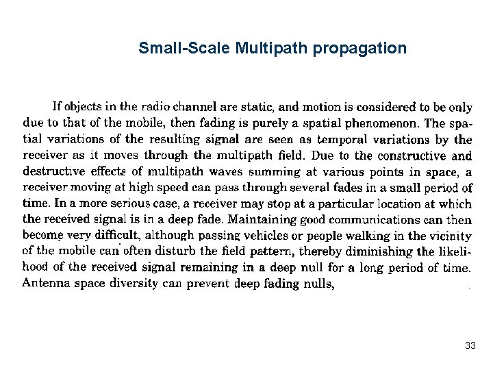 Small-Scale Multipath propagation 33 Small-Scale Multipath propagation 33