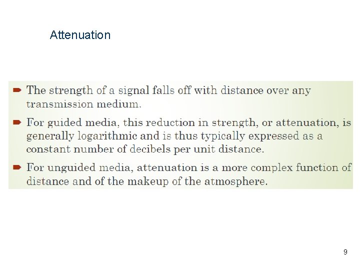 Attenuation 9 Attenuation 9
