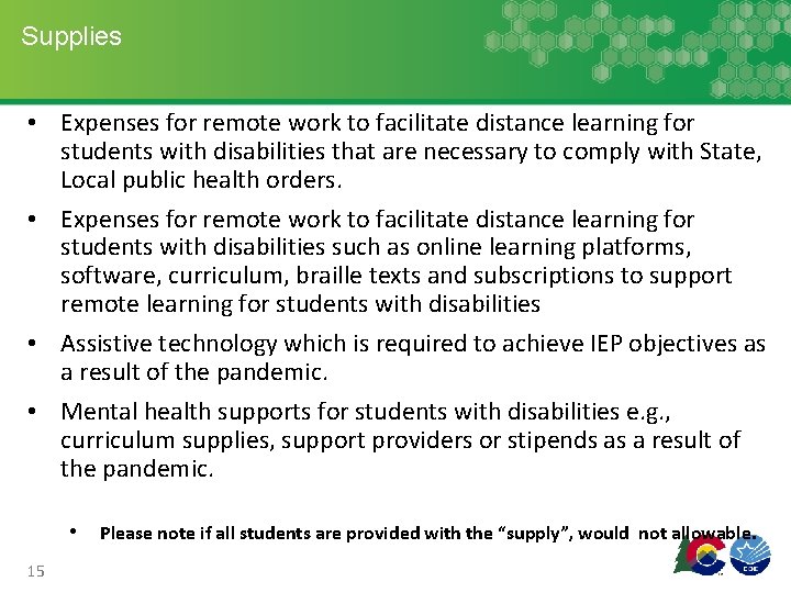 Supplies • Expenses for remote work to facilitate distance learning for students with disabilities