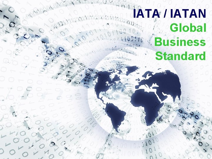 IATA / IATAN Global Business Standard 