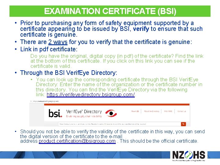 EXAMINATION CERTIFICATE (BSI) • Prior to purchasing any form of safety equipment supported by