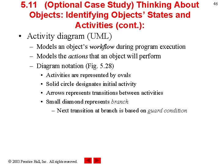 5. 11 (Optional Case Study) Thinking About Objects: Identifying Objects’ States and Activities (cont.