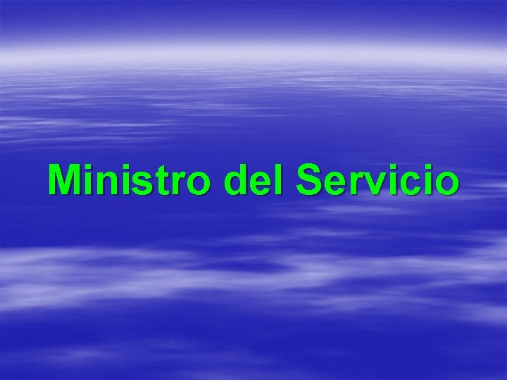 Ministro del Servicio 