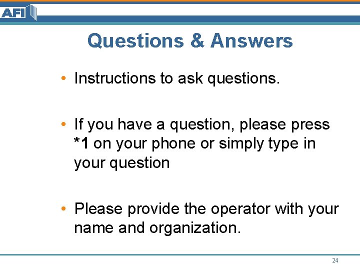 Questions & Answers • Instructions to ask questions. • If you have a question, Questions & Answers • Instructions to ask questions. • If you have a question,