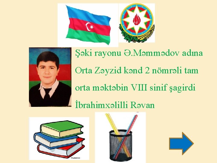 Şəki rayonu Ə. Məmmədov adına Orta Zəyzid kənd 2 nömrəli tam orta məktəbin VIII