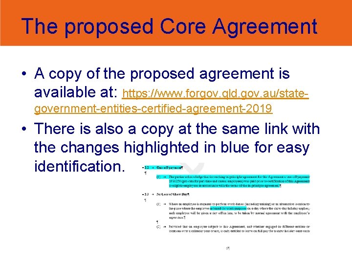 The proposed Core Agreement • A copy of the proposed agreement is available at: