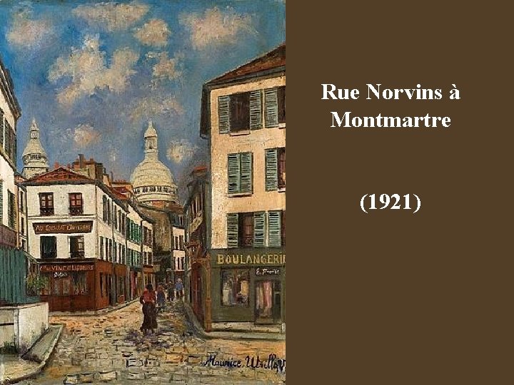 Rue Norvins à Montmartre (1921) 
