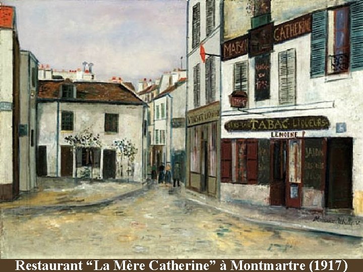 Restaurant “La Mère Catherine” à Montmartre (1917) 