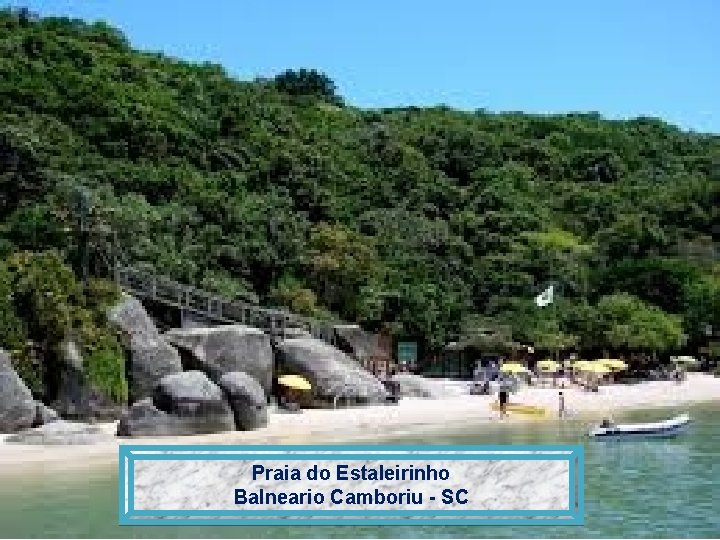 Praia do Estaleirinho Balneario Camboriu - SC 