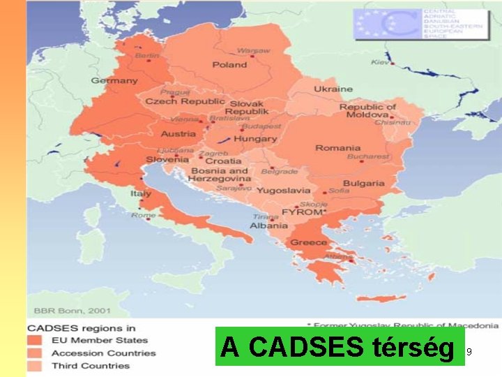 A CADSES térség 9 