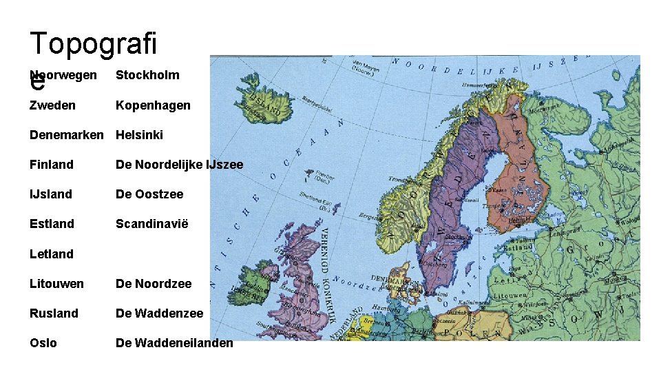 Topografi Noorwegen Stockholm e Zweden Kopenhagen Denemarken Helsinki Finland De Noordelijke IJszee IJsland De