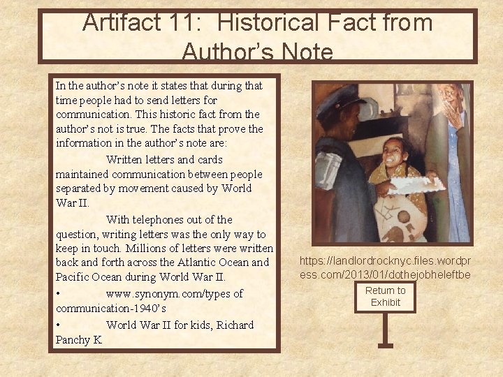 Artifact 11: Historical Fact from Author’s Note In the author’s note it states that