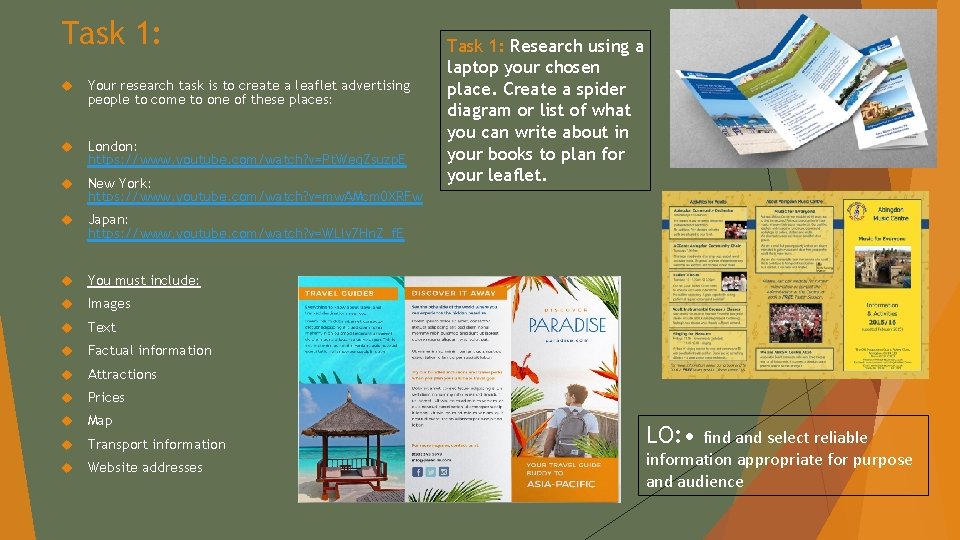 Task 1: Your research task is to create a leaflet advertising people to come