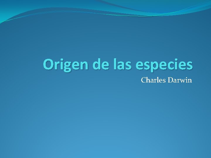 Origen de las especies Charles Darwin Biografa 12