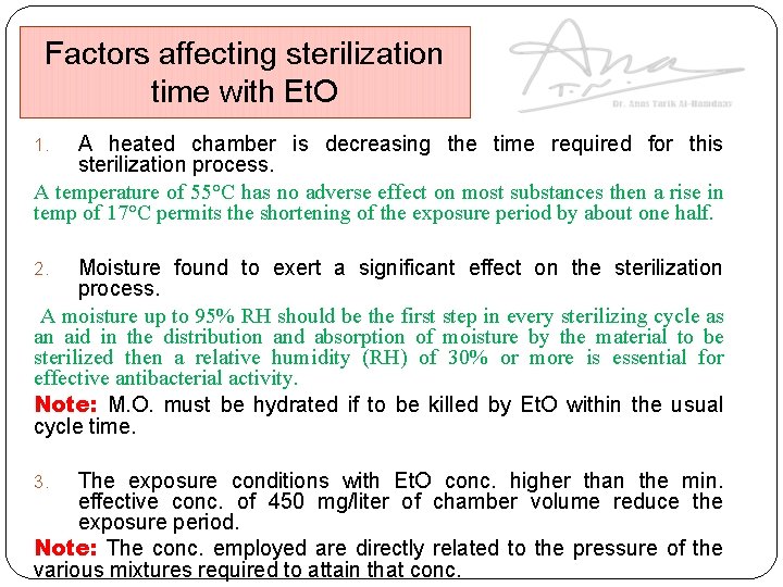 Factors affecting sterilization time with Et. O A heated chamber is decreasing the time