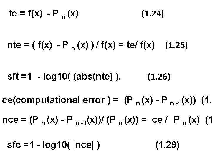 te = f(x) P n (x) (1. 24) nte = ( f(x) P n