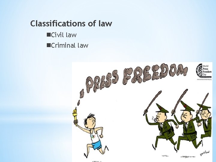 Classifications of law Civil law Criminal law 