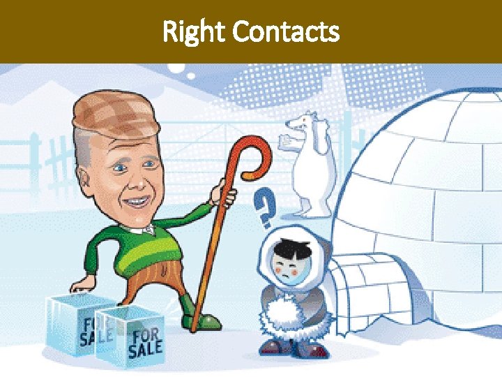 Right Contacts Right Contacts